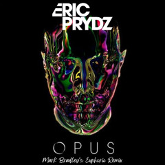 Eric Prydz and Mark Bradley - Opus (Euphoric Remix)