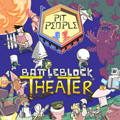 It's Us! (Pit People Megamix Edit)
