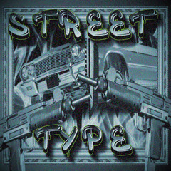 STREET TYPE EP
