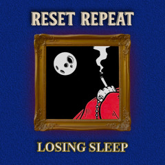 Loosing Sleep