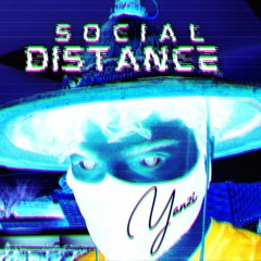 Social Distance (feat. Ozen Rajneesh)