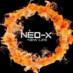 NEO - X - New Life (Original Mix)
