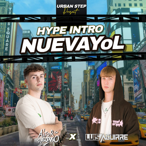 NUEVAYoL (Luis Aguirre y Aitor Alonso Hype Intro) | FREE DOWNLOAD