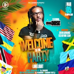 WELCOME TO THE PARTY 3.5.20(TAMPA, FL) @OVADOSETHEDJ