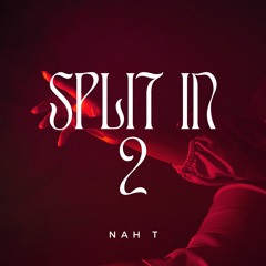 Split In 2
