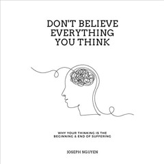 FREE Audiobook 🎧 : Don’t Believe Everything You Think, By Joseph Nguyen