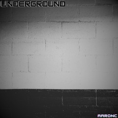 UNDERGROUND