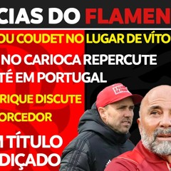 SAMPAOLI OU COUDET NO LUGAR DE VÍTOR PEREIRA? | MAIS UM VICE | BRUNO HENRIQUE DISCUTE