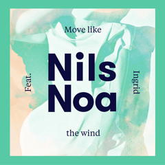 Move Like The Wind (feat. Ingrid)