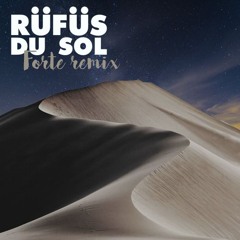Rufus Du Sol - Underwater (Forte Remix)