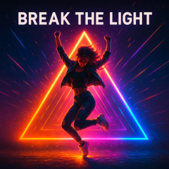 Break The Light