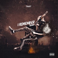 I Remember Remix