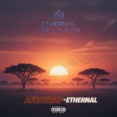 AfroTrap • Ethernal