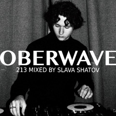 Slava Shatov - Oberwave Mix 213