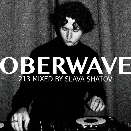 Slava Shatov - Oberwave Mix 213