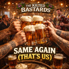 SAME AGAIN (THAT’S US)