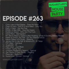 Sugarstarr's House Party #263