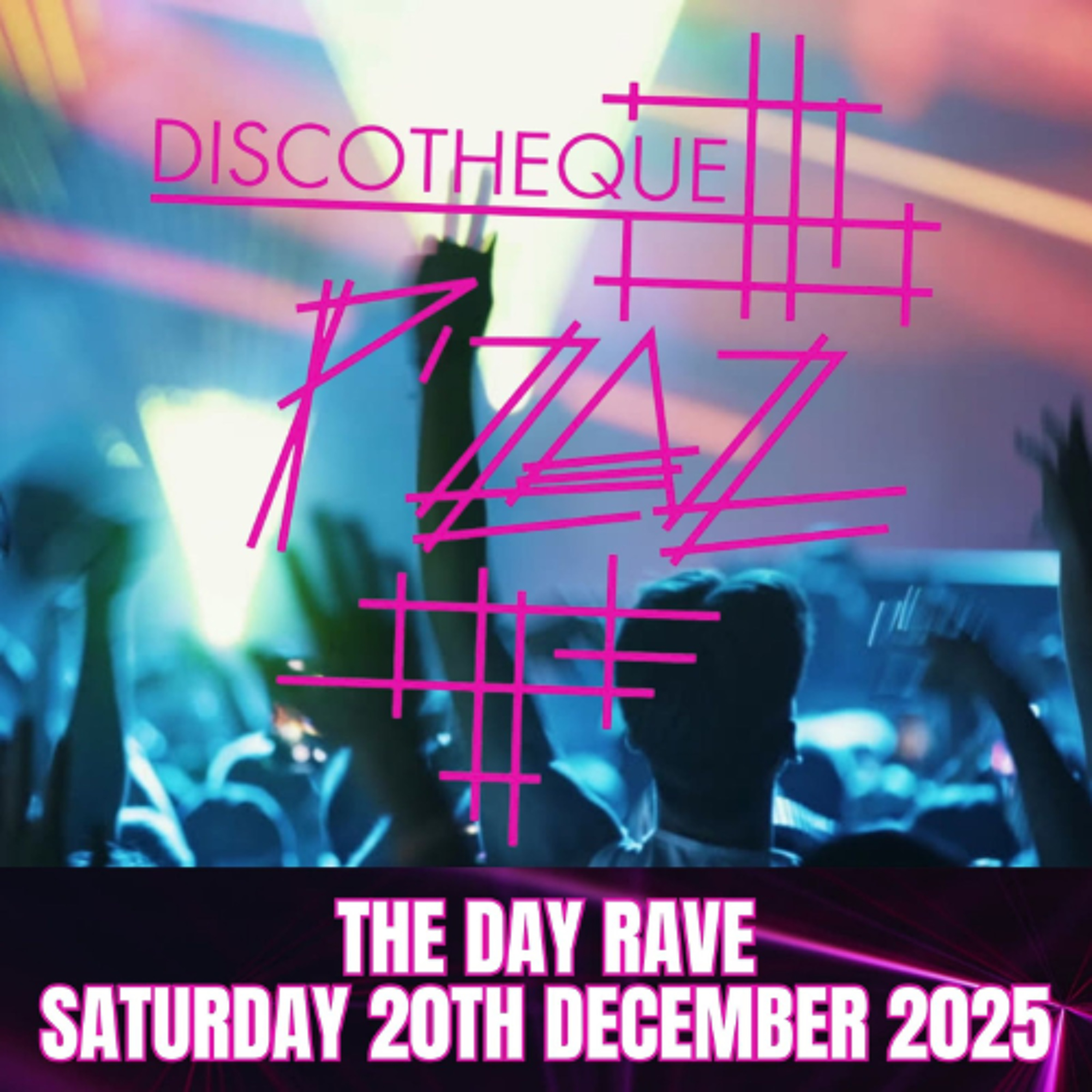 Pzaz Day Rave 20.12.25 DJ Leon