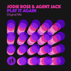 Jodie Rose, Agent Jack - Play It Again (Extended Mix)