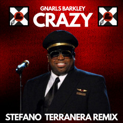 Gnarls Barkley - Crazy ( Stefano Terranera Afro House Remix )
