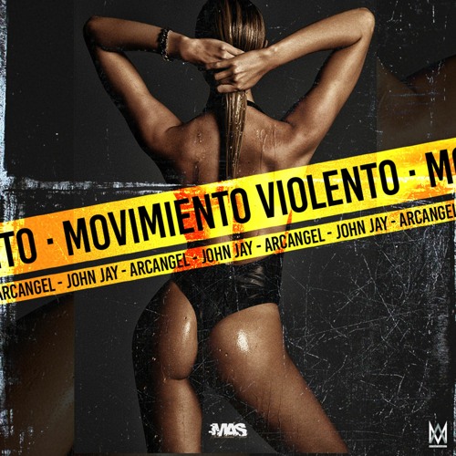 Movimiento Violento (ft. Arcangel)