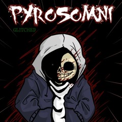 Solunary - Pyrosomni [Gl1tch3d V1]
