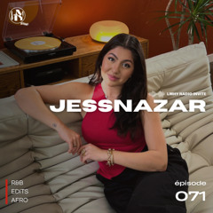 LMHY Radio #071 | JessNazar (R&B, Edits, Afro)