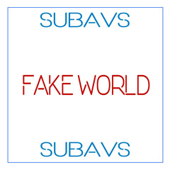 Fake world