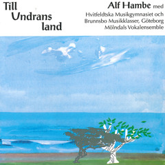 Mellan regn och sol (feat. Hvitfeldtska Musikgymnasiets kammarkör)