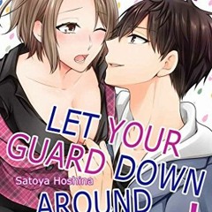 [READ] EPUB KINDLE PDF EBOOK Don't Let Your Guard Down Around Young Men! Vol.1 (TL Ma