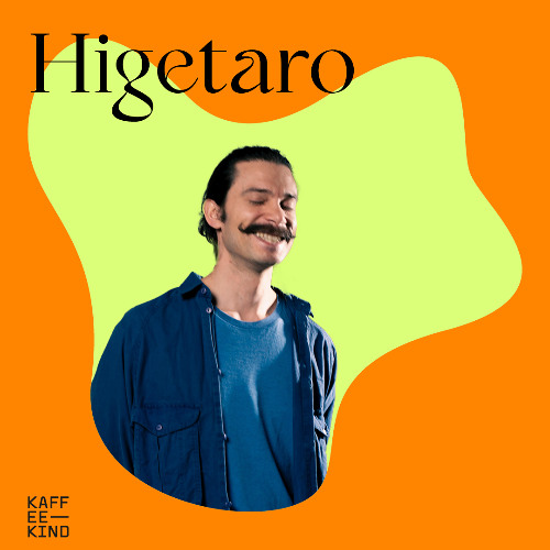 Higetaro @ Kaffee Kind, 250726