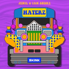 Jenil & Ian Sndrz - Haterz