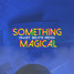 Something Magical (Onasy Beats. Remix)