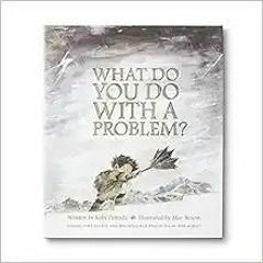 (Download❤️eBook)✔️ What Do You Do With a Problem? — New York Times best seller Online Book