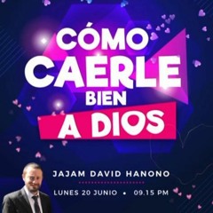 RAB DAVID HANONO- COMO CAERLE BIEN A DIOS?
