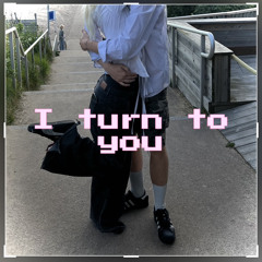 I Turn To You (Storm)