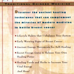 [Free] EPUB 📙 Traditional Chinese Medicine: A Woman's Guide to Healing from Breast C