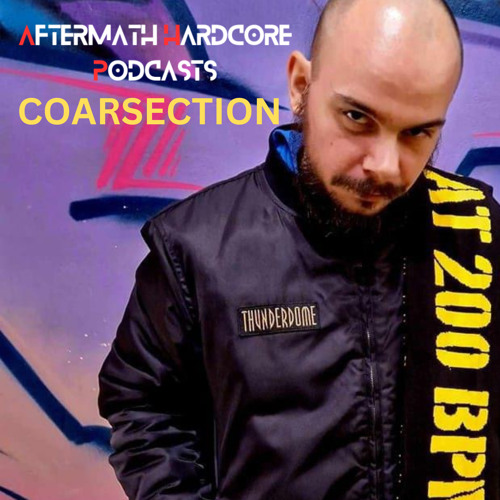 Aftermath Hardcore Podcast 014 - Coarsection