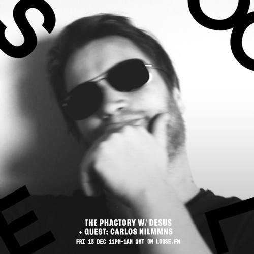 The pHactory w/dESUS & Guest Carlos Nilmmns 065