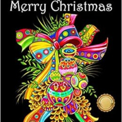 [VIEW] PDF ✏️ Coloring Book for Adults: Merry Christmas: Christmas Coloring Book for