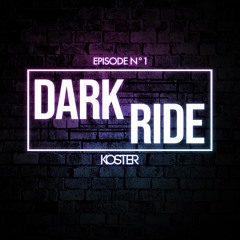 #1 DARK RIDE Podcast. By KOSTER