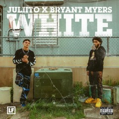 Juliito X Bryant Myers ¨White¨ (Swae YC Version)