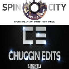 Chuggin Edits - Spin City, Ep. 389