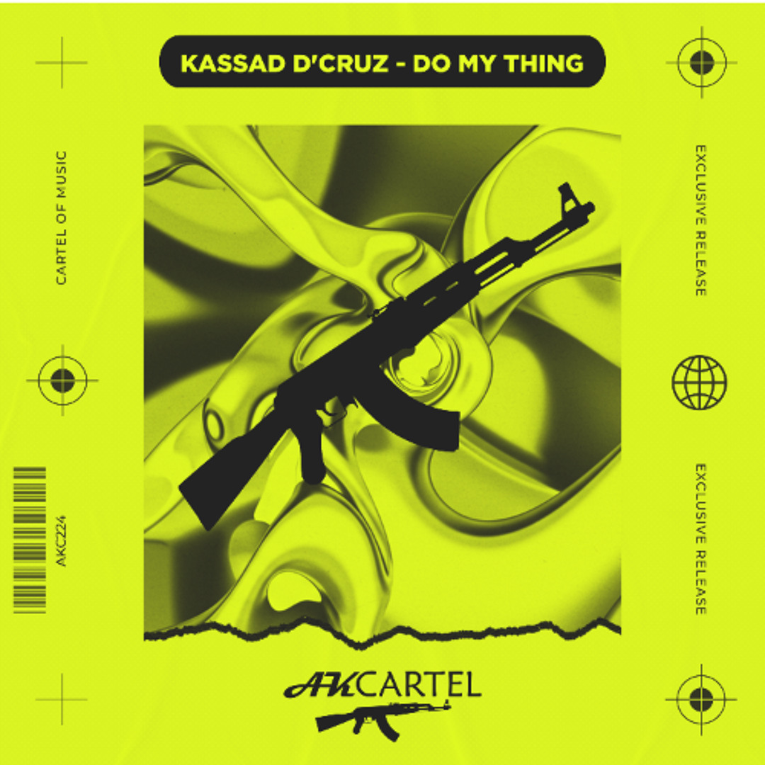 Stream Kassad D'Cruz - Do My Thing - (Original Mix) [AK
