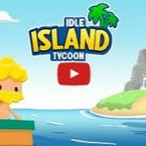 Idle island. Айленд Тикун. Island Tycoon.