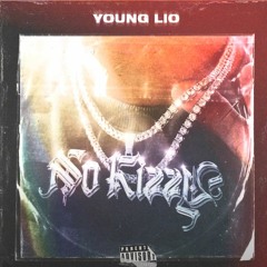 NO KIZZY - YOUNG LIO