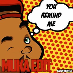 Chris Porter - You Remind Me X Voodoo(Muka Remix)
