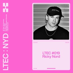 LTEC 019: Ricky Nord