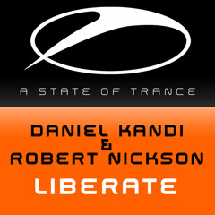 Daniel Kandi & Robert Nickson - Liberate (Original Mix)