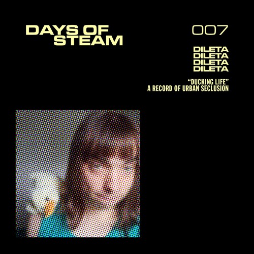 Days Of Steam 007: Dileta